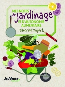 2 Mes notes de jardinage et autonomie alimentaire - Bretagne, France